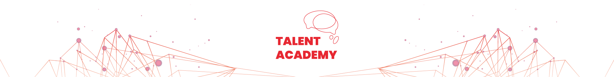 Talent academy